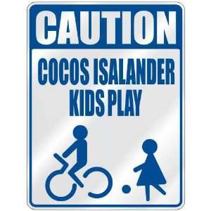   CAUTION COCOS ISLANDER KIDS PLAY  PARKING SIGN COCOS 
