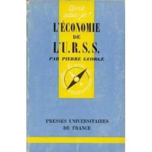 économie de lU. R. S. S.  que sais je ? n°179 George Pierre 