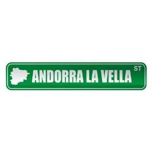   ANDORRA LA VELLA ST  STREET SIGN CITY ANDORRA