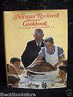 Norman Rockwell Cookbook Classic American Recipes By George Mendoza.
