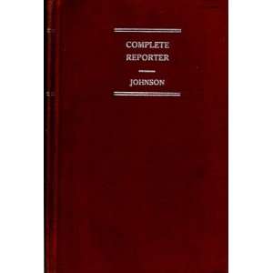  The Complete Reporter A General Text in News Writing 
