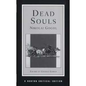   Souls (Norton Critical Editions) [Paperback] Nikolai Gogol Books