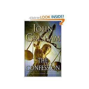  The Confession: A Novel: John Grisham (Author): Books