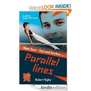 London 2012 Novel Parallel lines Robert Rigby  Kindle 
