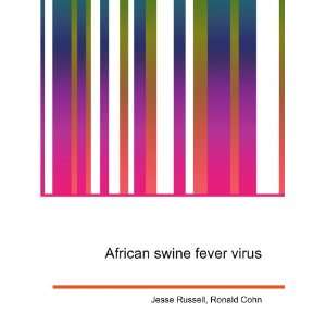  African swine fever virus Ronald Cohn Jesse Russell 