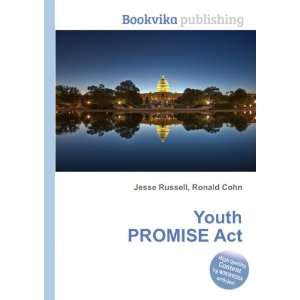  Youth PROMISE Act Ronald Cohn Jesse Russell Books