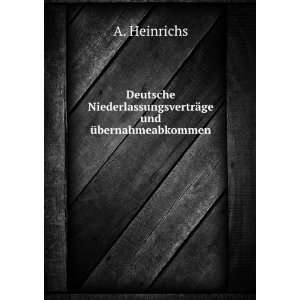   ¤ge und Ã¼bernahmeabkommen A. Heinrichs Books