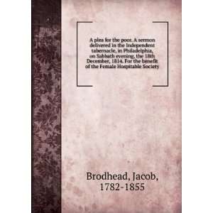   of the Female Hospitable Society Jacob, 1782 1855 Brodhead Books