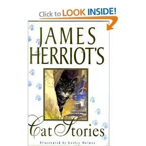   Cat Stories James; Illustrations by Holmes, Lesley Herriot Books