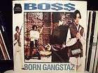 BOSS   BORN GANGSTAZ (VINYL LP) 1993 RARE ERICK SERMON + ONYX 