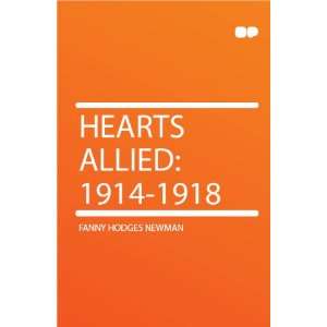  Hearts Allied 1914 1918 Fanny Hodges Newman Books