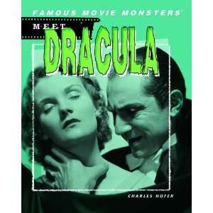   Meet Dracula (Famous Movie Monsters) [Hardcover]: Charles Hofer: Books