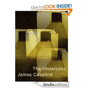 The Underpass (a ghost story): James Cessford:  Kindle 