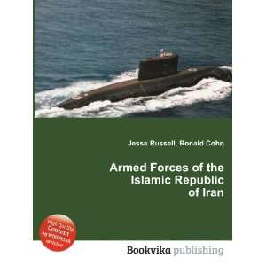   of the Islamic Republic of Iran Ronald Cohn Jesse Russell Books