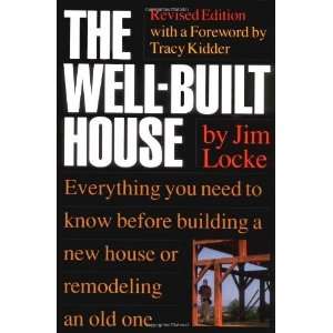 The Well Built House [Paperback] James Locke Books