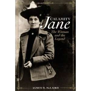   Jane The Woman and the Legend [Paperback] James D. McLaird Books