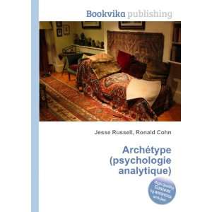  ArchÃ©type (psychologie analytique) Ronald Cohn Jesse 