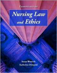 Essentials of Nursing Law and Ethics, (0763753025), JD, Susan J 