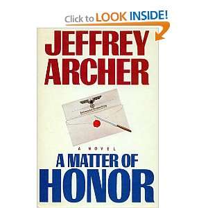 Matter of Honor A Novel Jeffrey Archer  Books