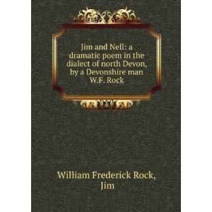   , by a Devonshire man W.F. Rock. Jim William Frederick Rock Books