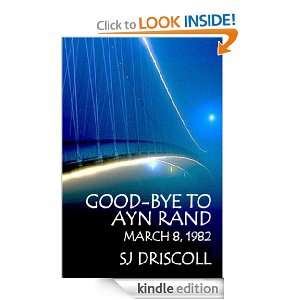 Good Bye to Ayn Rand, March 8, 1982 S.J. Driscoll, Vladimir Zivkovic 