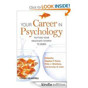 Your Career in Psychology Putting Your Graduate Degree to Work 