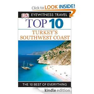 : DK Eyewitness Top 10 Travel Guide: Turkeys Southwest Coast: Turkey 