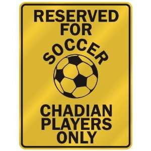   CHADIAN PLAYERS ONLY  PARKING SIGN COUNTRY CHAD