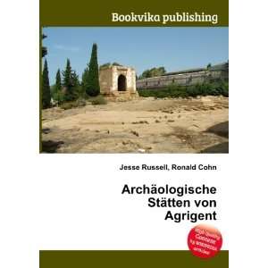  ArchÃ¤ologische StÃ¤tten von Agrigent Ronald Cohn 