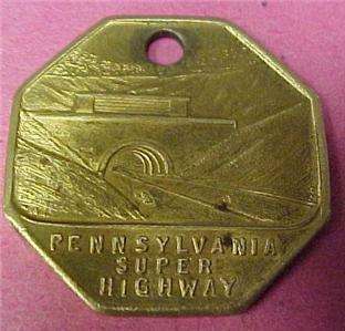 PENNSYLVANIA SUPER HIGHWAY COMMEMORATIVE TOKEN 6137C  