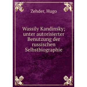  Wassily Kandinsky; unter autorisierter Benutzung der 