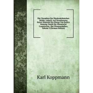   Der Wissenschaften, Volume 3 (German Edition) Karl Koppmann Books