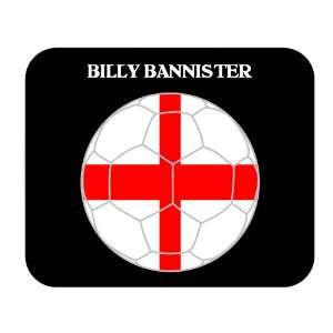  Billy Bannister (England) Soccer Mouse Pad Everything 