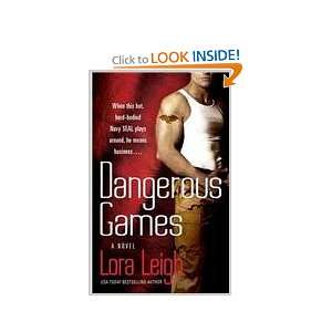  Dangerous Games (9780312939922): Lora Leigh: Books