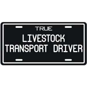  New  True Livestock Transport Driver  License Plate 