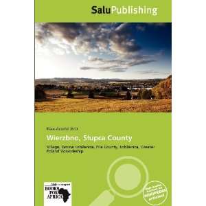    Wierzbno, Supca County (9786137950944) Klaas Apostol Books