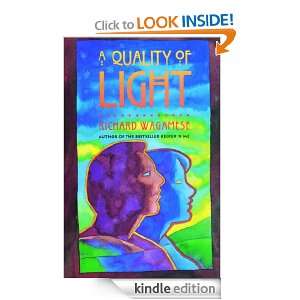 Quality Of Light Richard Wagamese  Kindle Store