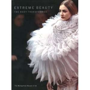  Extreme Beauty The Body Transformed Beauty