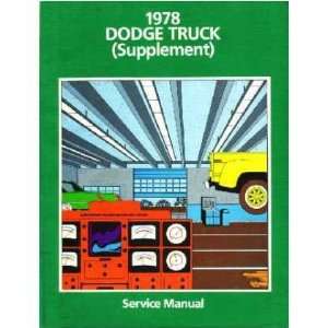    1978 DODGE D/W 100 800 TRUCK Shop Service Repair Manual Automotive