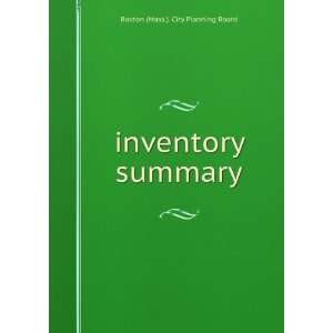    inventory summary Boston (Mass.). City Planning Board Books