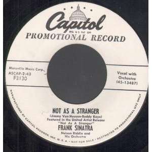  NOT AS A STRANGER 7 INCH (7 VINYL 45) US CAPITOL FRANK 