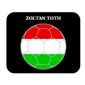  Zoltan Toth (Hungary) Soccer Mouse Pad: Everything Else