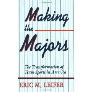   of Team Sports in America [Paperback]: Eric Leifer: Books