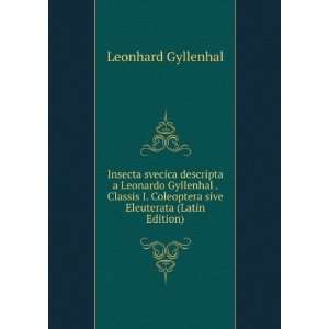   Coleoptera sive Eleuterata (Latin Edition) Leonhard Gyllenhal Books