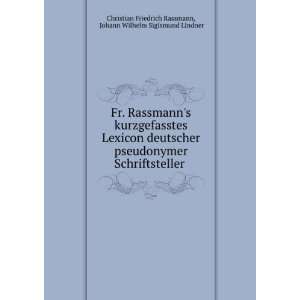   Johann Wilhelm Sigismund Lindner Christian Friedrich Rassmann Books