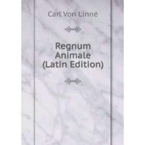  Regnum Animale (Latin Edition) Carl Von LinnÃ© Books