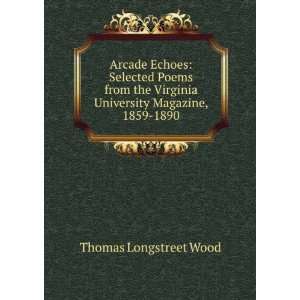   Virginia University Magazine, 1859 1890 Thomas Longstreet Wood Books