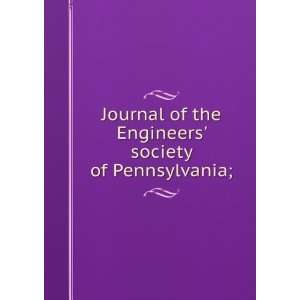  the Engineers society of Pennsylvania; Pennsylvania. Dept of labor 