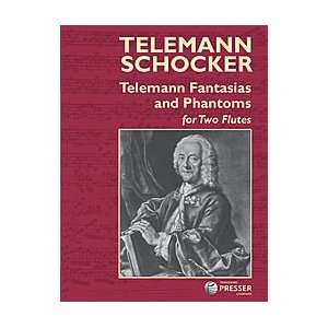  Telemann Fantasias and Phantoms Musical Instruments