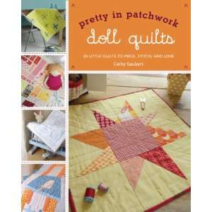  Lark Books Pretty In Patchwork Doll Quilts: Home & Kitchen